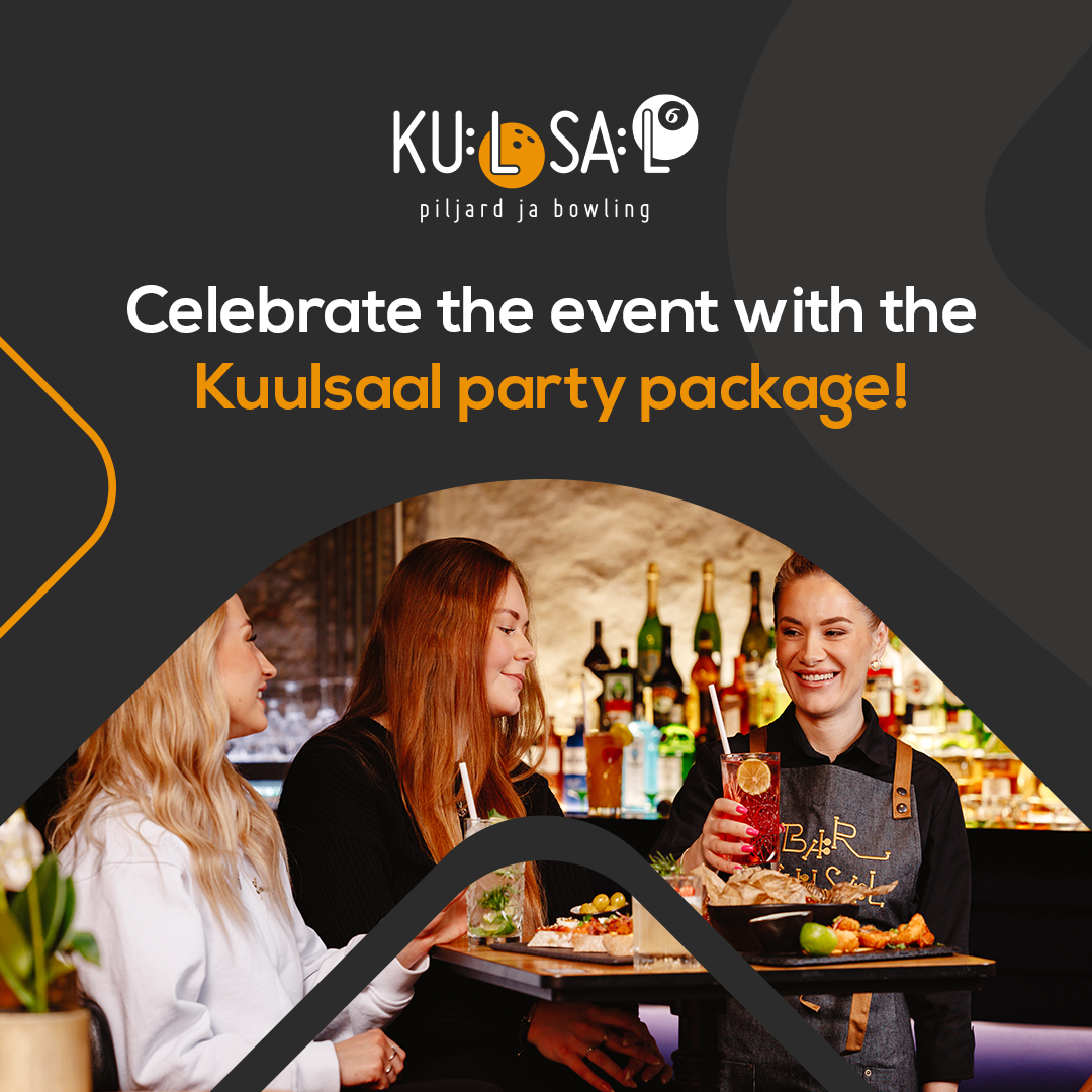 Celebrate the event with the Kuulsaal party package!